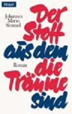 johannes_mario_simmel-der_stoff_aus_dem_die_traeume_sind_.jpg