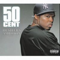 50 Cent - Hustler's Ambition