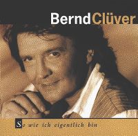 Bernd Clüver - So wie ich eigentlich bin - bernd_cluever-so_wie_ich_eigentlich_bin_a