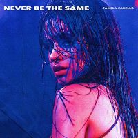 Bildergebnis fÃ¼r Camila Cabello - Never Be The Same