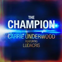 Bildergebnis fÃ¼r Carrie Underwood & Ludacris - The Champion