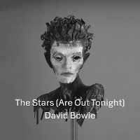 david_bowie-the_stars_(are_out_tonight)_