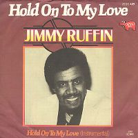 jimmy_ruffin-hold_on_to_my_love_s.jpg