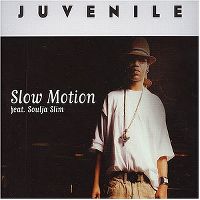 Juvenile feat. Soulja Slim - Slow Motion