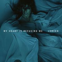 loreen-my_heart_is_refusing_me_s.jpg