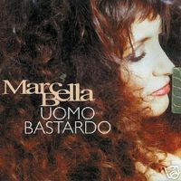 marcella_bella-uomo_bastardo_s