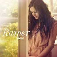 Slow Rumer