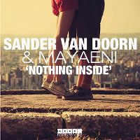 Sander van Doorn & Mayaeni - Nothing Inside