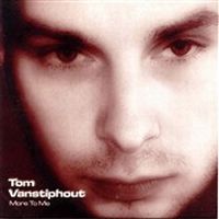 Cover <b>Tom Vanstiphout</b> - More To Me - tom_vanstiphout-more_to_me_s