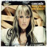 cascada-everytime_we_touch_s.jpg