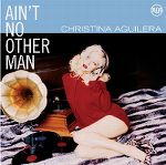 christina_aguilera-aint_no_other_man_s.jpg