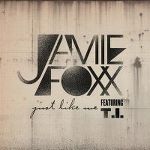 jamie_foxx_feat_ti-just_like_me_s.jpg