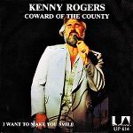 [Image: kenny_rogers-coward_of_the_county_s.jpg]