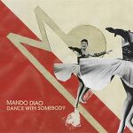 mando_diao-dance_with_somebody_s.jpg