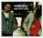 mattafix-big_city_life_s.jpg