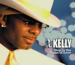 r kelly step in the name of love