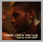 usher_feat_young_jeezy-love_in_this_club_s.jpg