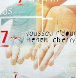 youssou_ndour_neneh_cherry-7_seconds_s.jpg