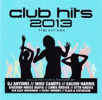 Cover  - Club Hits 2013 - The Hit Mix