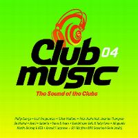 Cover  - Club Music 04 - The Sound Of The Clubs