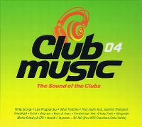 Cover  - Club Music 04 - The Sound Of The Clubs