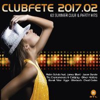 Cover  - Clubfete 2017.02 - 63 Summer Club & Party Hits