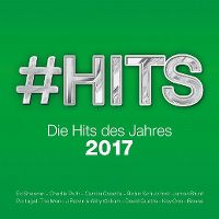 Cover  - #Hits 2017 - Die Hits des Jahres