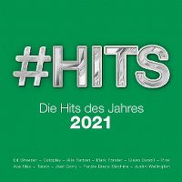 Cover  - #Hits 2021: Die Hits des Jahres