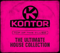 Cover  - Kontor - Top Of The Clubs - The Ultimate House Collection