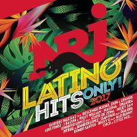 Cover  - NRJ Latino Hits Only! 2017