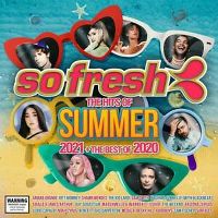 Cover  - So Fresh: The Hits Of Summer 2021 + The Best Of 2020