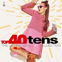 Cover  - Top 40 Tens - The Ultimate Top 40 Collection