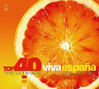 Cover  - Top 40 Viva España - The Ultimate Top 40 Collection