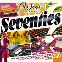 Cover  - Waar zijn de Seventies? Hier zijn de Seventies