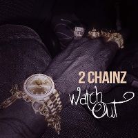 Cover 2 Chainz - Watch Out