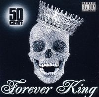 Cover 50 Cent - Forever King