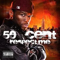 Cover 50 Cent - Respect Me