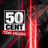 Cover 50 Cent - Too Much