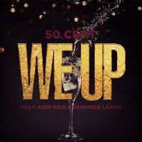 Cover 50 Cent feat. Kendrick Lamar - We Up