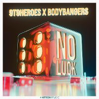Cover 9t9Heroes x Bodybangers - No Luck