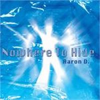 Cover Aaron D. - Nowhere To Hide