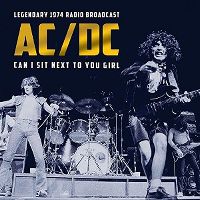 Cover AC/DC - Can I Sit Next To You Girl - Legendary 1974 Radio Broadcast