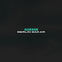 Cover Adesse - Berlin Dakar