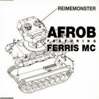 Cover Afrob feat. Ferris MC - Reimemonster