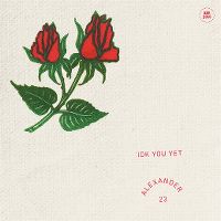 Cover Alexander 23 - IDK You Yet