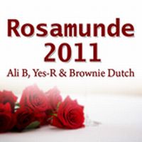 Cover Ali B, Yes-R & Brownie Dutch - Rosamunde 2011