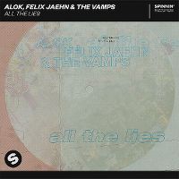 Cover Alok, Felix Jaehn & The Vamps - All The Lies