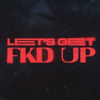 Cover Alok, Mondello'G & Ceres feat. Tribbs - Let's Get Fkd Up