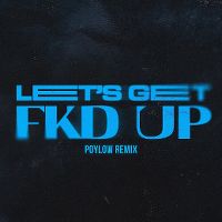 Cover Alok, Mondello'G & Ceres feat. Tribbs - Let's Get Fkd Up