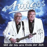 Cover Amigos - Mit dir bis ans Ende der Zeit